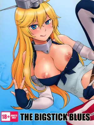 The Bigstick Blues (艦隊これくしょん -艦これ-)