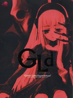 GLd "Gothic Lolita daguerreotype"|哥特萝莉塔照相法