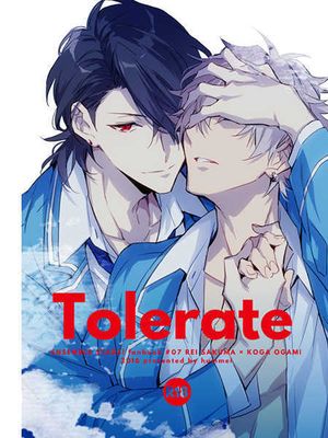 [零晃] Tolerate（偶像梦幻祭）