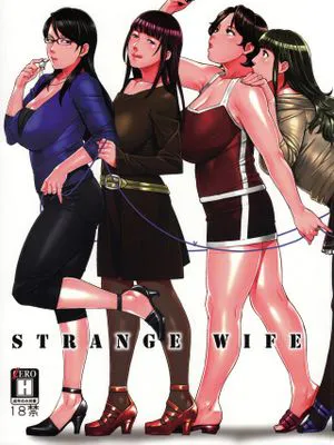 STRANGE WIFE|奇怪的妻子