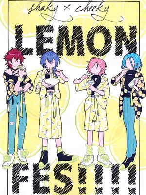 [偶像夢幻祭]shaky×cheeky LEMON FES!!!!