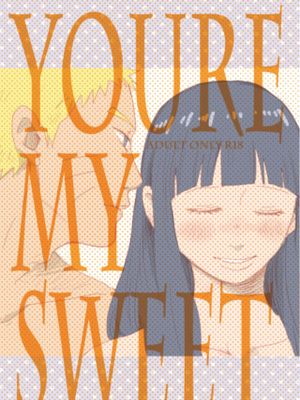 YOUR MY SWEET - I LOVE YOU DARLING