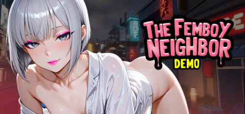 [SLG官中PC安卓MAC]伪娘邻居   The Femboy Neighbor v1.0 Demo   [FM/BD 1G]