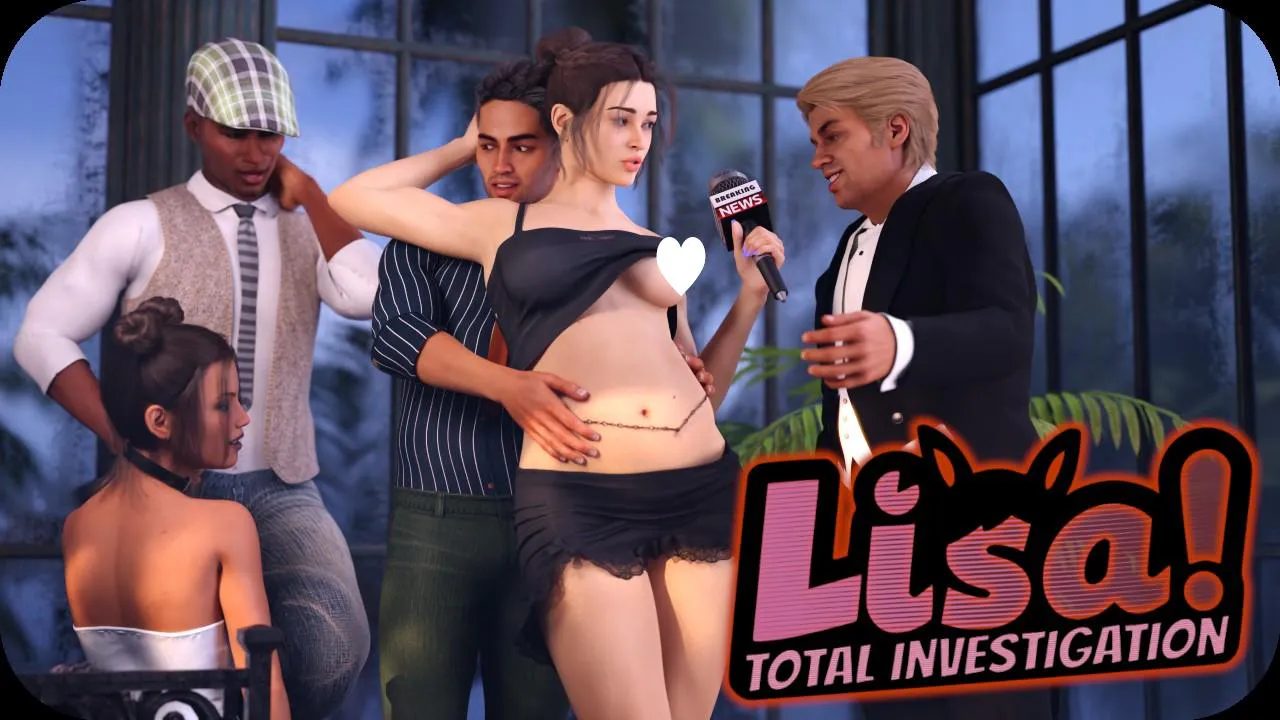 【欧美SLG/沙盒】丽莎全面调查！Lisa Total Investigation! Ch.3 Ep.2 AI汉化版【PC+安卓/9.73G/更新】
