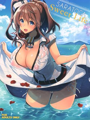 (C92) SARATOGA Sweet Life (艦隊これくしょん -艦これ-)